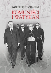 Komuniści i Watykan - Kucharski Wojciech