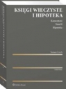 Księgi wieczyste i hipoteka Komentarz Tom 2 Hipoteka Tomasz Czech