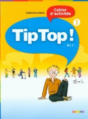 Tip Top 1 A1.1 Język francuski Ćwiczenia