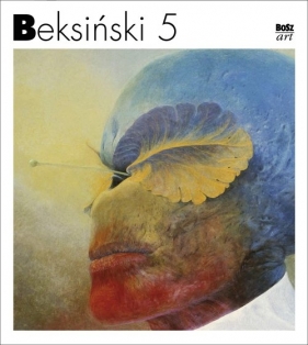 Beksiński 5 - wydanie miniaturowe - Zdzisław Beksiński, Wiesław Banach