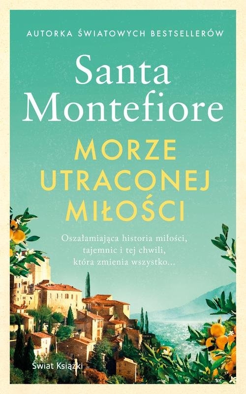 Morze utraconej miłości Montefiore Santa