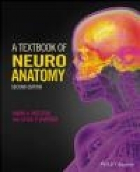 A Textbook of Neuroanatomy Leslie Gartner, Maria Patestas