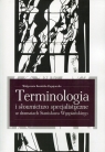 Terminologia i słownictwo specjalistyczne w dramatach Stanisława Kosińska-Zagajewska Małgorzata