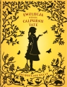 Ewolucja według Calpurnii Tate wyd. 2026 9 - 12 Jacqueline Kelly