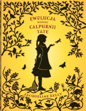 Ewolucja według Calpurnii Tate. Tom 1 - Jacqueline Kelly