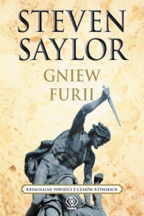 Gniew Furii - Saylor Steven