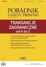 Transakcje zagraniczne od A do Z Poradnik Gazety Prawnej 11/2016