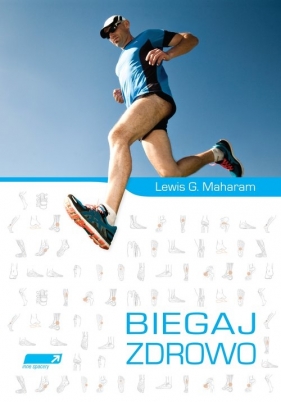 Biegaj zdrowo - Lewis G. Maharam