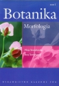 Botanika Tom 1 Morfologia - Jerzy Szweykowski, Alicja Szweykowska