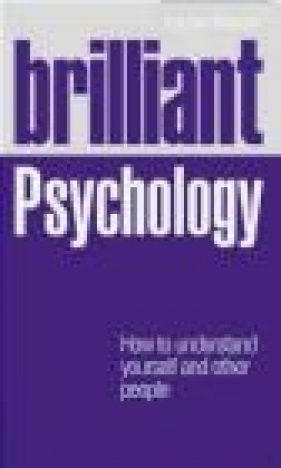 Brilliant Psychology - Louise Deacon