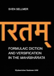 Formulaic Diction and Versification in the Mah?bh?rata