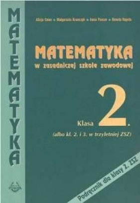 Matematyka ZSZ KL 2. Podręcznik - Alicja Cewe