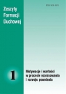 Zeszyty Formacji Duchowej nr 1 Motywacje... Opracowanie zbiorowe