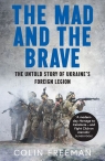 The Mad and the Brave  wer. angielska Colin Freeman