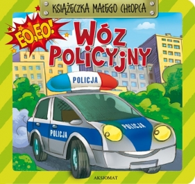 Książeczka małego chłopca Wóz policyjny - <br />