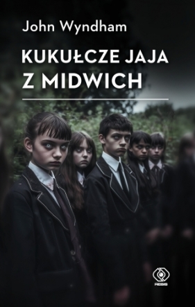 Kukułcze jaja w z Midwich - John Wyndham