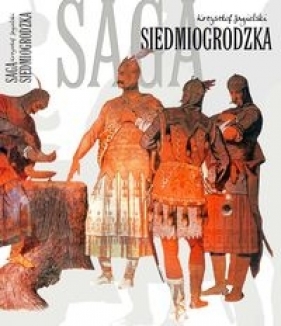 Saga Siedmiogrodzka - Jagielski Krzysztof