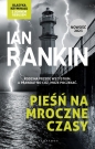 Inspektor Rebus. Tom 23. Pieśń na mroczne czasy - Ian Rankin