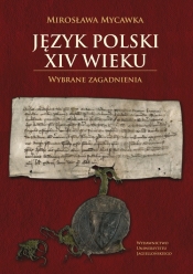 Język polski XIV wieku - Mycawka Mirosława
