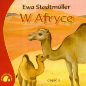 Zwierzaki-Dzieciaki W Afryce część 2 - Ewa Stadtmüller