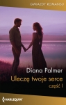 Uleczę twoje serce Diana Palmer