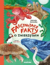 Fascynujące fakty o zwierzętach - Patrycja Zarawska