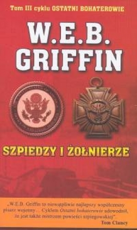 Szpiedzy i żołnierze - Griffin W.E.B.