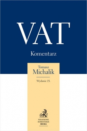 VAT Komentarz - Tomasz Michalik