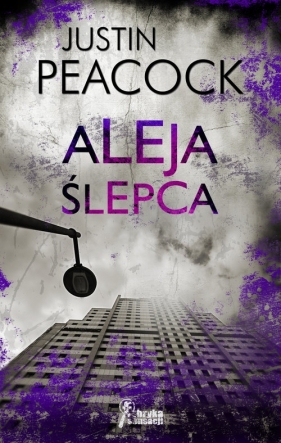 Aleja ślepca - Justin Peacock