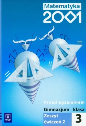 Matematyka 2001 3 Zeszyt ćwiczeń część 2 - Anna Dubiecka, Barbara Dubiecka-Kruk, Zbigniew Góralewicz