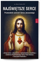 Najświętsze Serce - Józef Gaweł, Leszek Smoliński