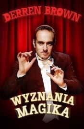 Wyznania magika - Derren Brown