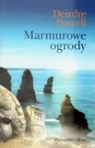 Marmurowe ogrody  Purcell Deirdre