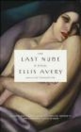 The Last Nude Ellis Avery