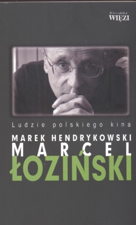 Marcel Łoziński - Hendrykowski Marek