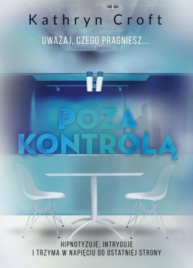 Poza kontrolą - Kathryn Croft