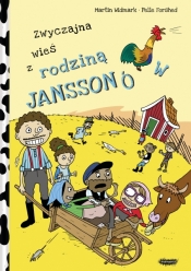 Rodzina Janssonów. Tom 4. Zwyczajna wieś z rodziną Janssonów - Pelle Forshed, Martina Widmark