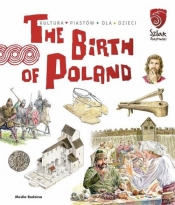 The Birth of Poland - Gryguć Jarosław