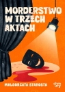 Morderstwo w trzech aktach