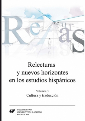 Relecturas y nuevos horizontes en los estudios.. - Opracowanie zbiorowe