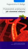 Przewodnik praktyczny jak stosować statyny