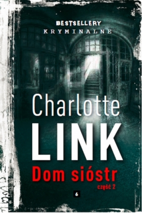 DOM SIÓSTR CZĘŚĆ 2 - CHARLOTTE LINK