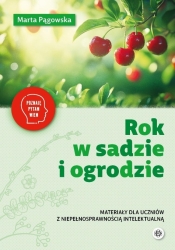 Rok w sadzie i ogrodzie. Materiały dla uczniów.. - Marta Pągowska