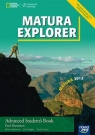 Matura Explorer Advanced. Część 5. Podręcznik z płytą DVD do j. angielskiego dla szkół ponadgimnazjalnych. Zakres rozszerzony