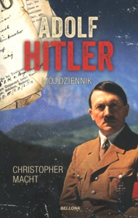 Adolf Hitler. Mój dziennik (wydanie pocketowe) - Christopher Macht