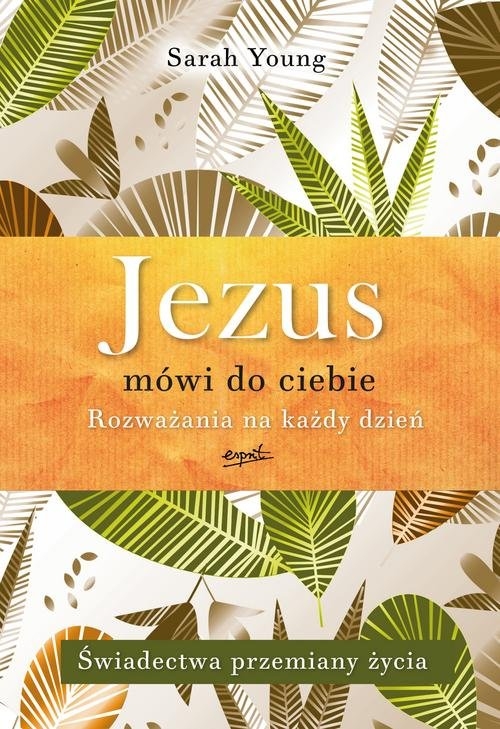 Jezus mówi do ciebie. Rozważania na każdy dzień