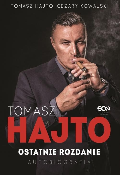 Tomasz Hajto. Ostatnie rozdanie. Autobiografia