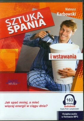 Sztuka spania i wstawania - Mateusz Karbowski