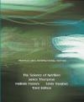 The Science of Nutrition - Linda Vaughan, Melinda Manore, Janice Thompson