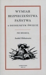 Wymiar bezpieczeństwa państwa w dzisiejszym świecie